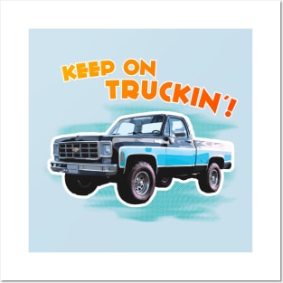 Keep On Truckin' Posters and Art